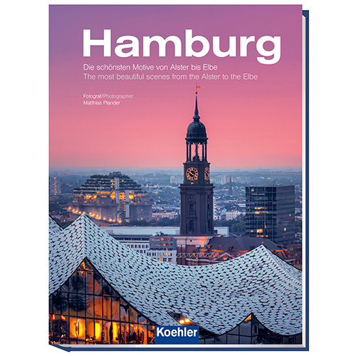 Cover von Hamburg. Die schönsten Motive von Alster bis Elbe von Matthias Plander
